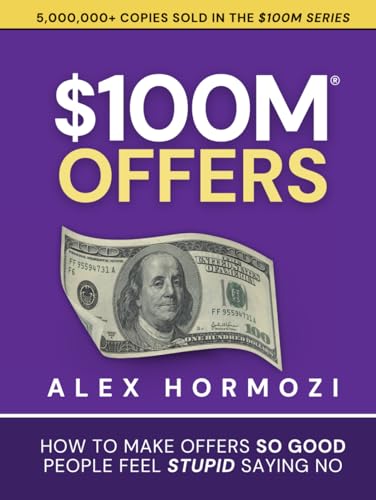$100M Offers by Alex Hormozi