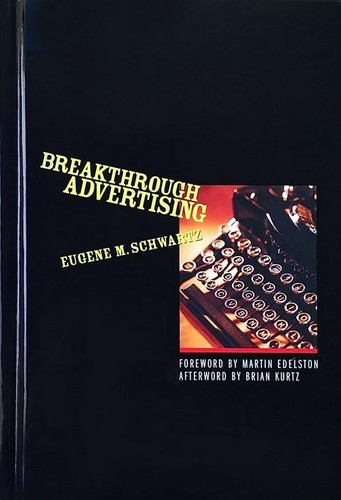 Breakthrough Advertising by Eugene Schwartz